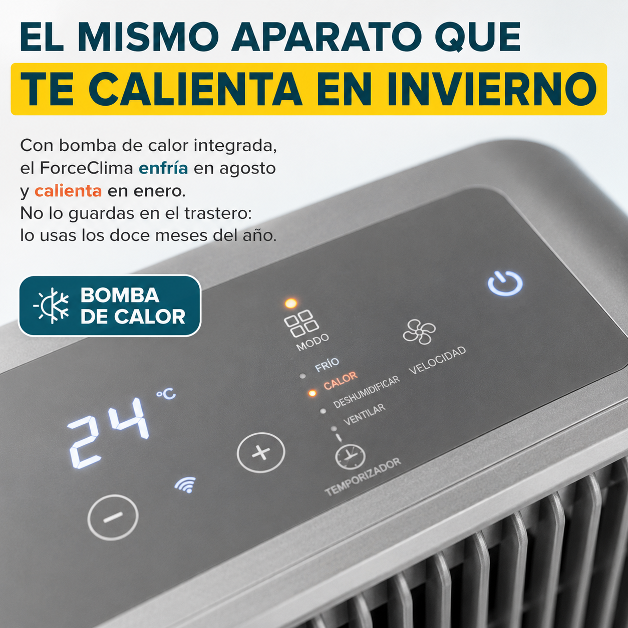 Un solo aparato para todo el año (no lo guardas en octubre)